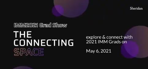 Interactive Media Management Grad Show-2021